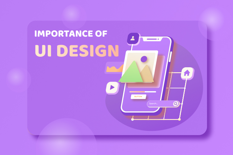 Importance of UI design